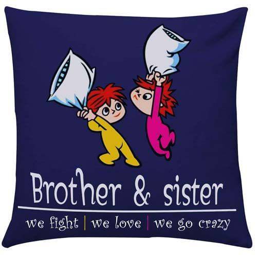 Crazy Brother Sister Cushion - YuvaFlowers