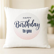 Happy Birthday Personalised  Cushion